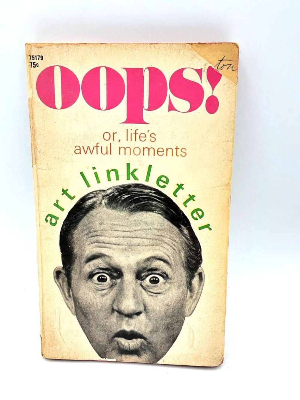 OOPS! Or, Life’s Awful Moments ART LINKLETTER Oct. 1969 Pocket Book 4th Printing
